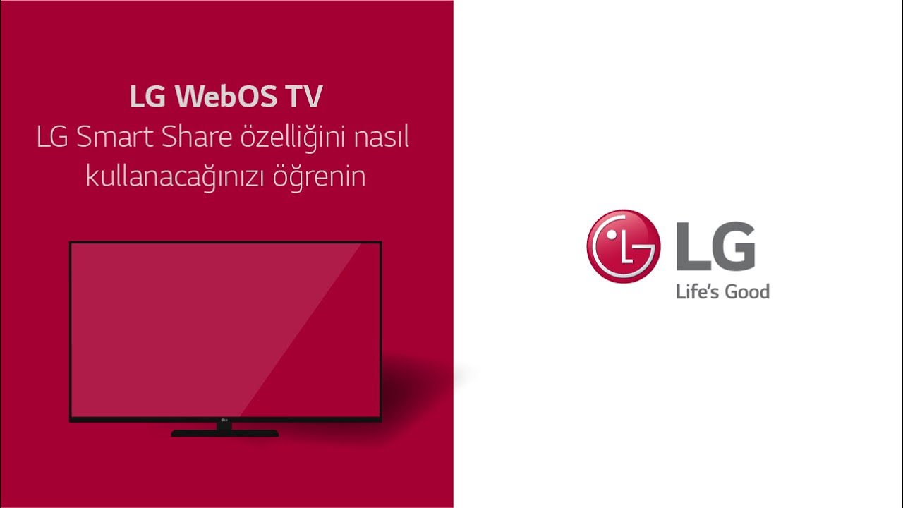 [LG WebOS TV] - LG TV'nizdeki LG Smart Share &ouml;zelliğini nasıl kullanacağınızı &ouml;ğrenin