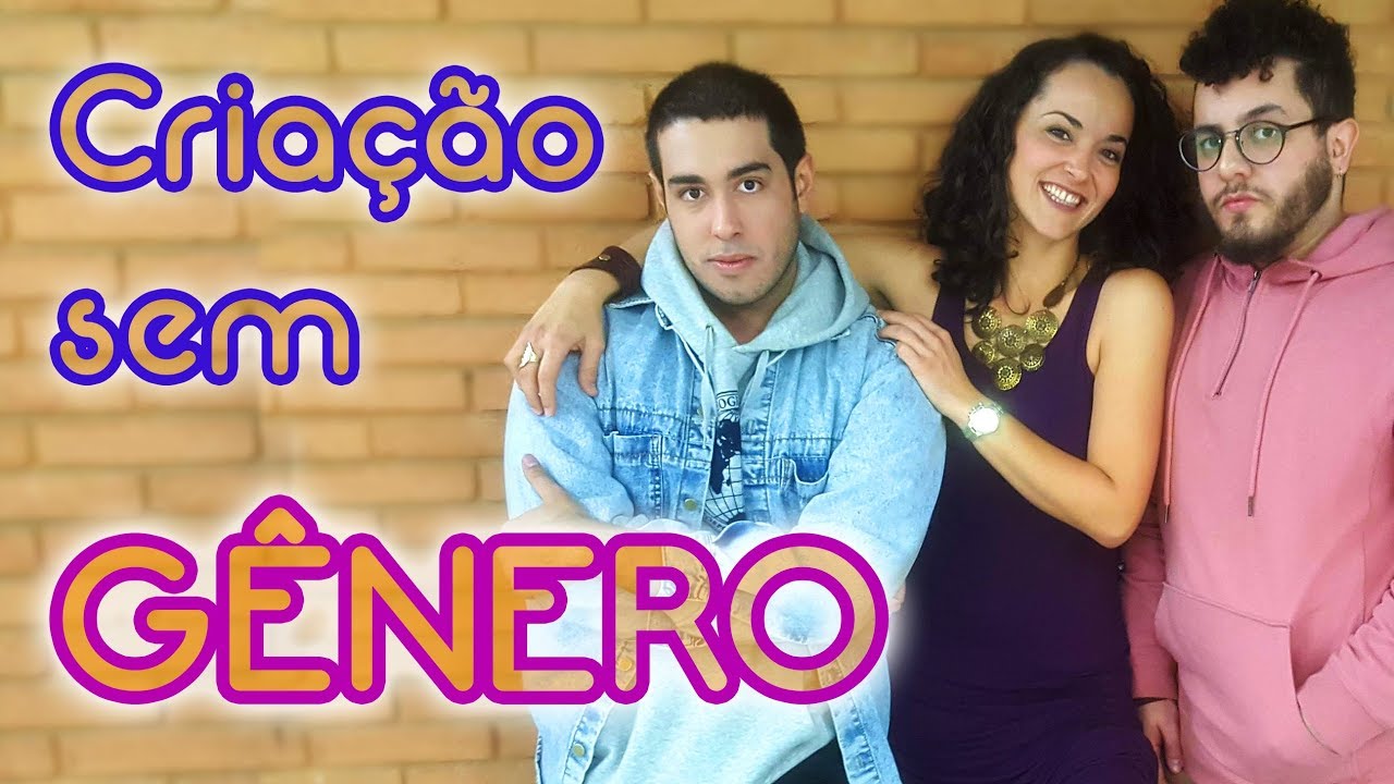 CRIA&Ccedil;&Atilde;O SEM G&Ecirc;NERO? LULLI TRINDADE E OS GABRI&Eacute;IS