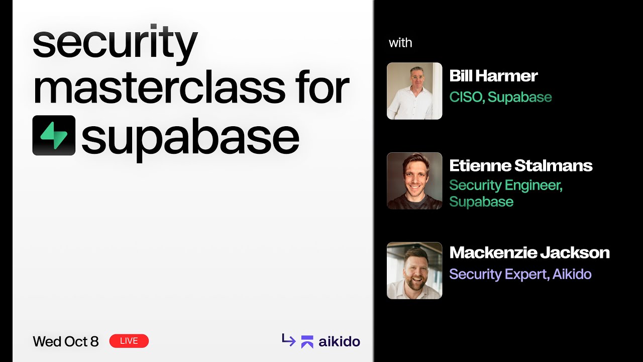 The Security Masterclass for Supabase Builders ❤️&zwj;🔥  | all vibes, no vulns