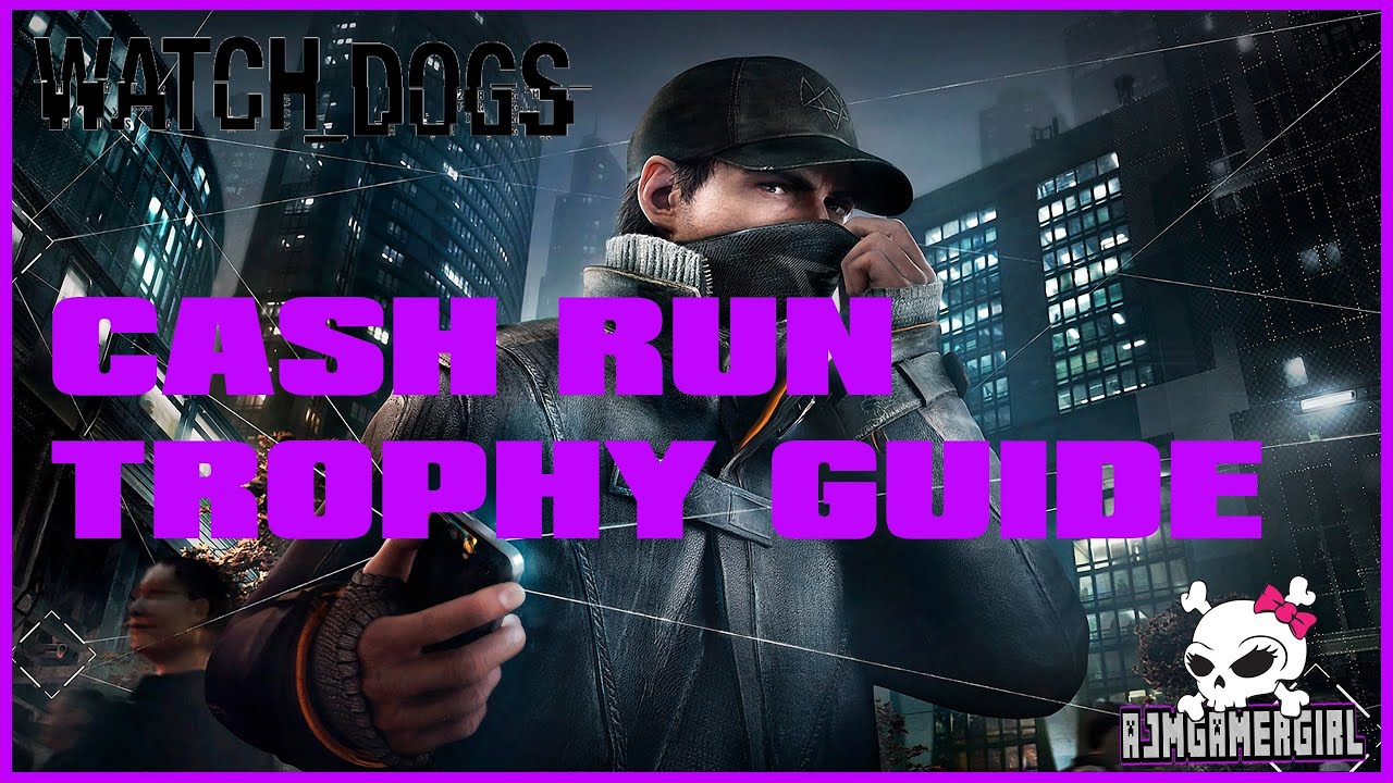 WatchDogs Cash Run EASY  (Gold Medal) PS4