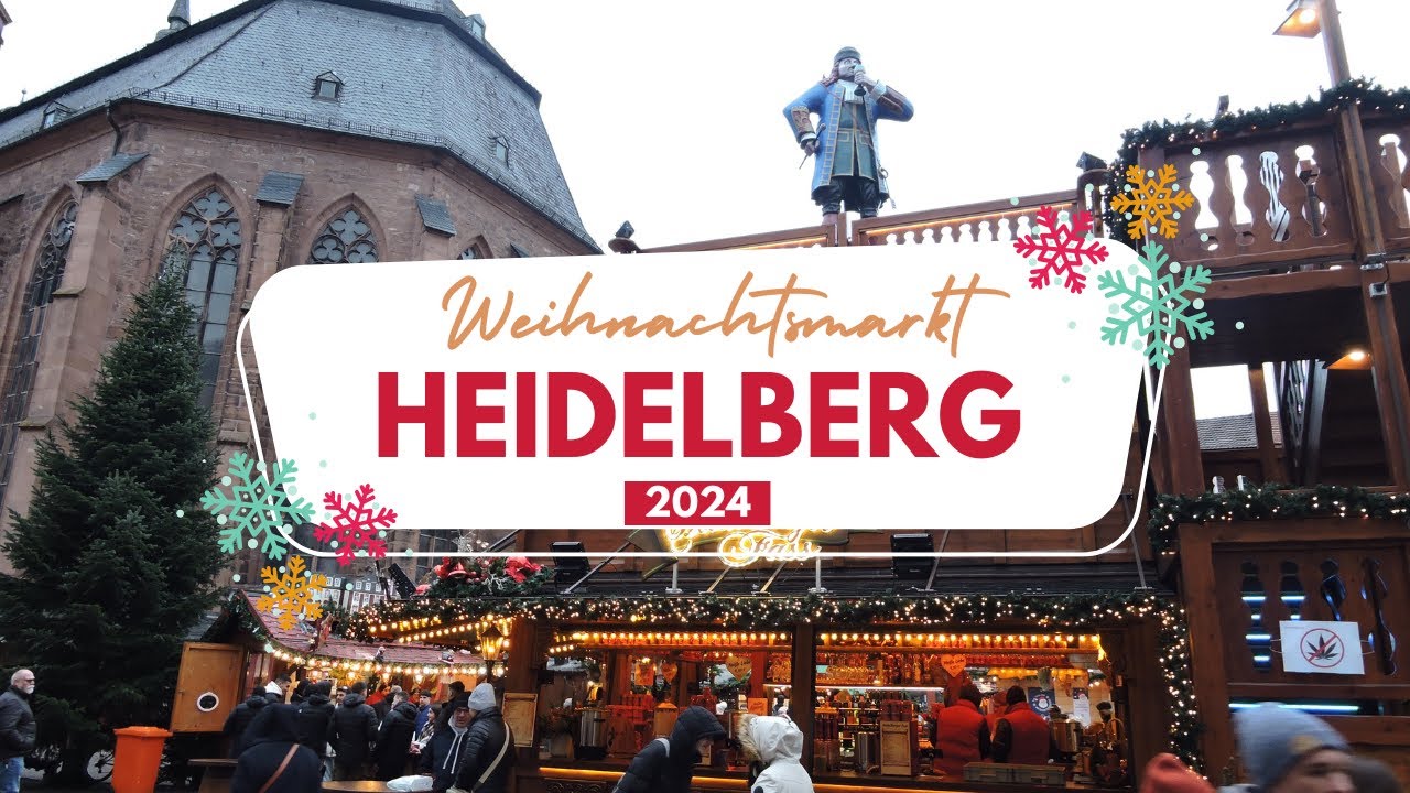 Weihnachtsmarkt Heidelberg 2024 – Romantische Momente in der Altstadt