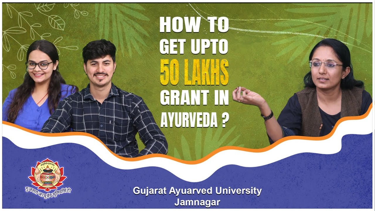 HOW TO GET UPTO 50 LAKHS GRANT IN AYURVEDA !!!!!!!!