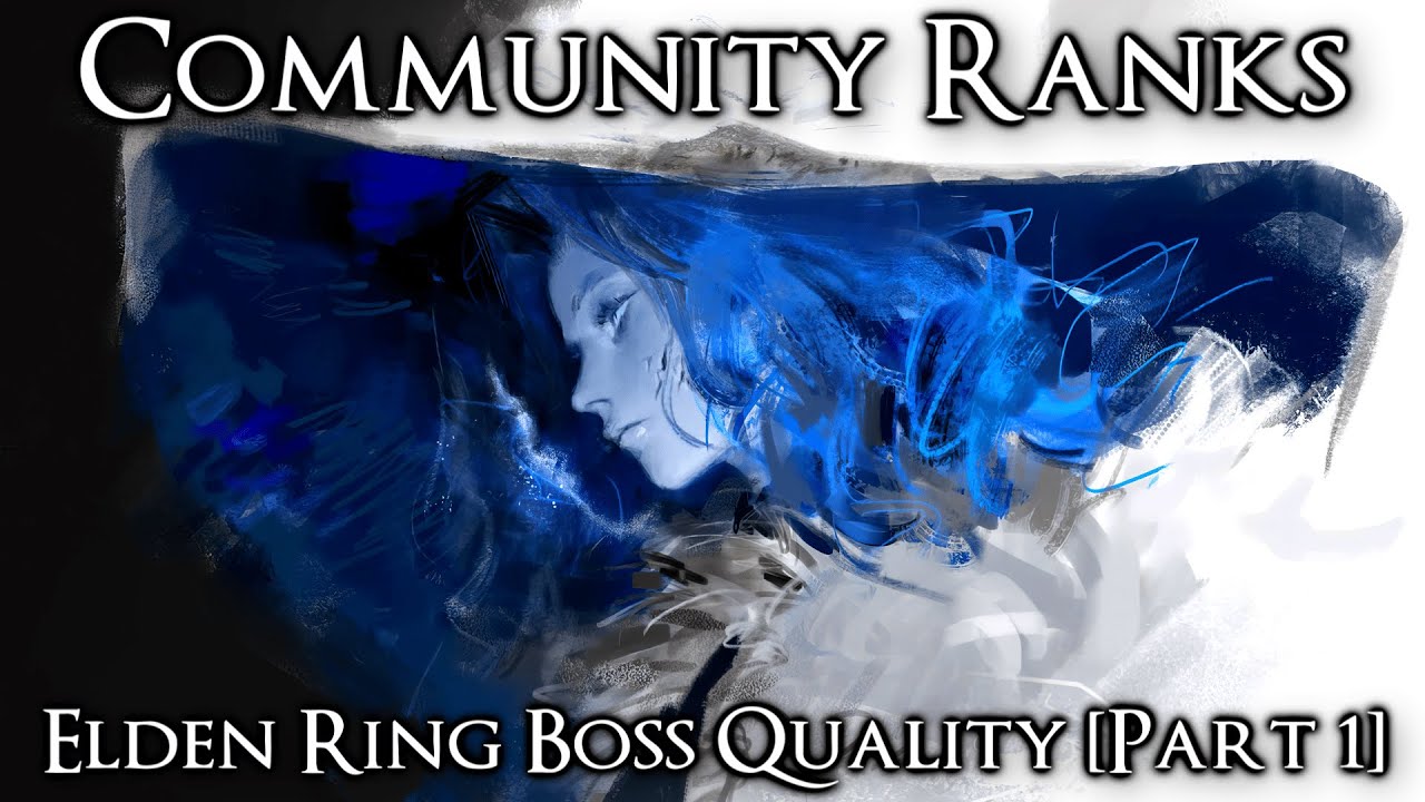 Community Ranks: Elden Ring Bosses from Worst to Best [#33-12]
