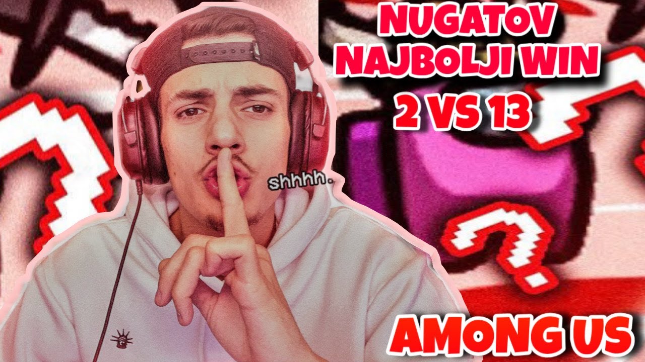 NUGATO I SIMCE 2 VS 13 NAJBOLJI IMPOSTOR WIN U AMONG US-u