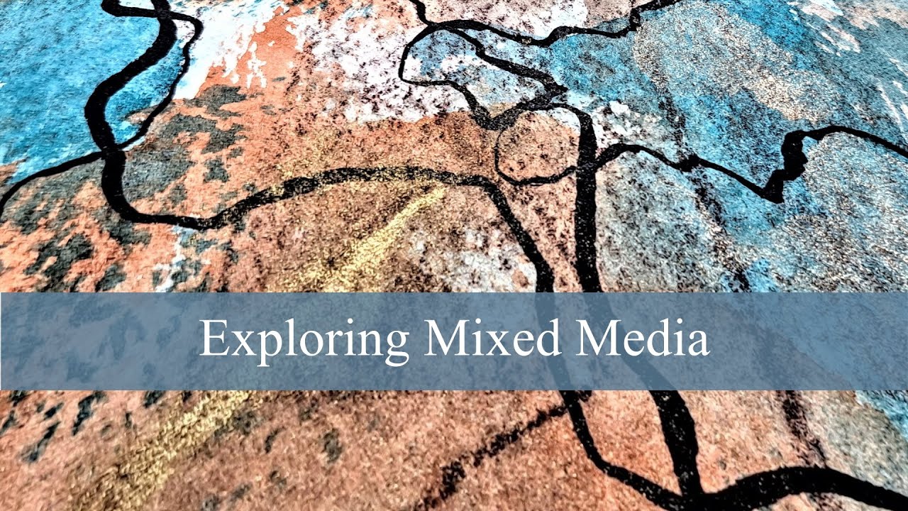 Exploring Mixed Media -- Getting Inspired by the Art and Techniques of Denise Love