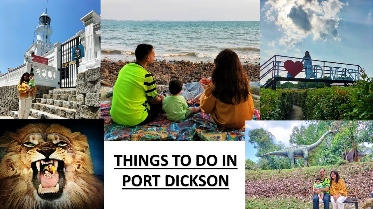 Port Dickson - 6 Must-Visit Places in Two Days