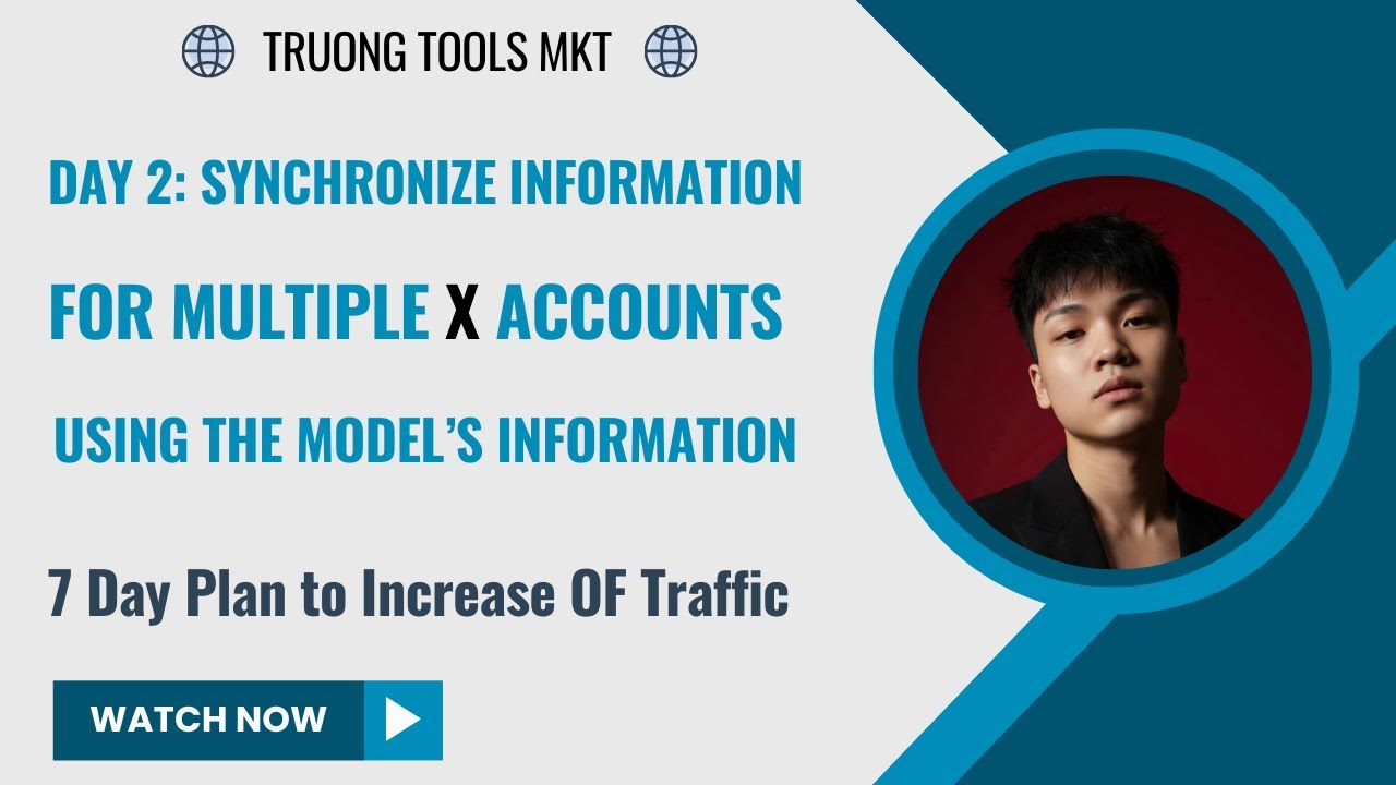 DAY 2: Synchronize Information for Multiple X Accounts Using The Model’s Information | BOT for OFM