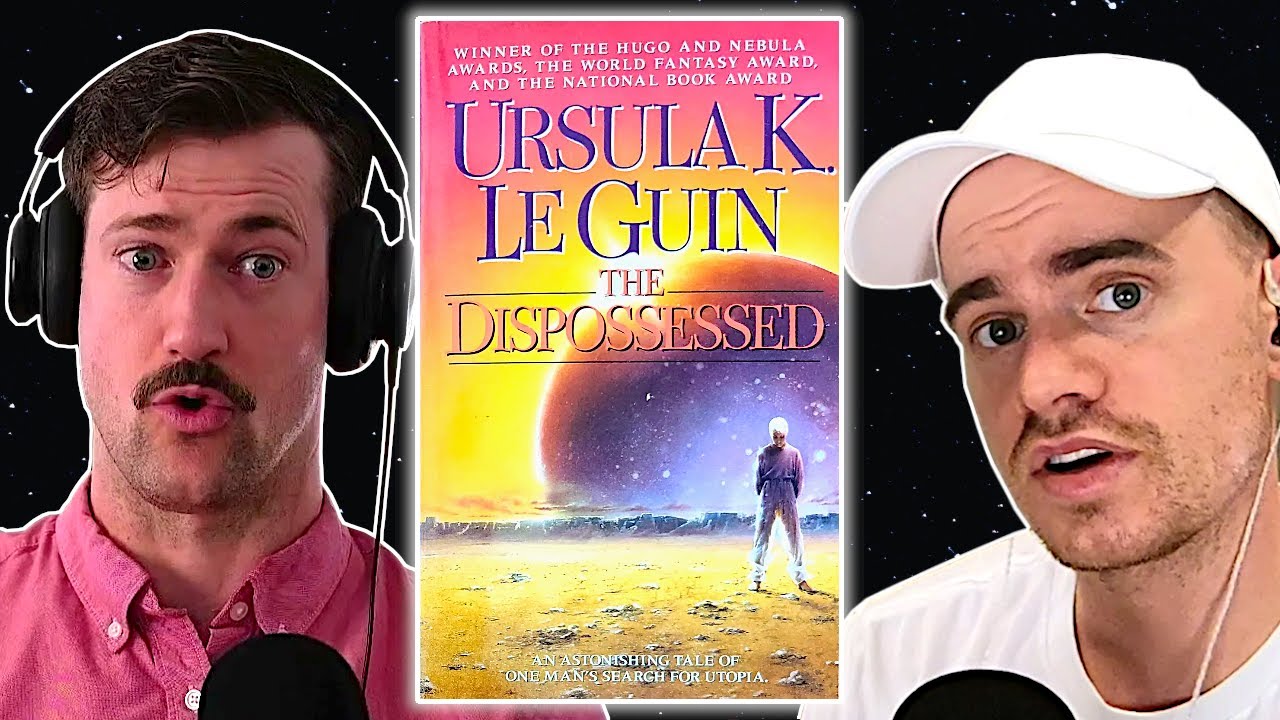 The Dispossessed - Anarchy, capitalism, and fighting for freedom across two planets! (no spoilers)