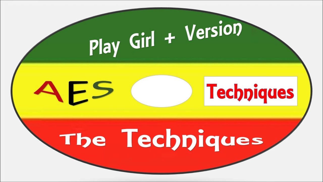 The Techniques-Play Girl + Version Techniques 1982