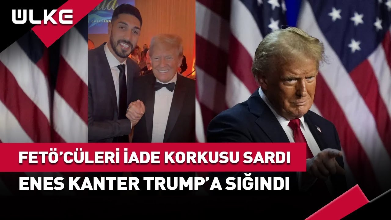 FETÖ'cüleri İade Korkusu Sardı Enes Kanter Soluğu Trump'ta Aldı #haber