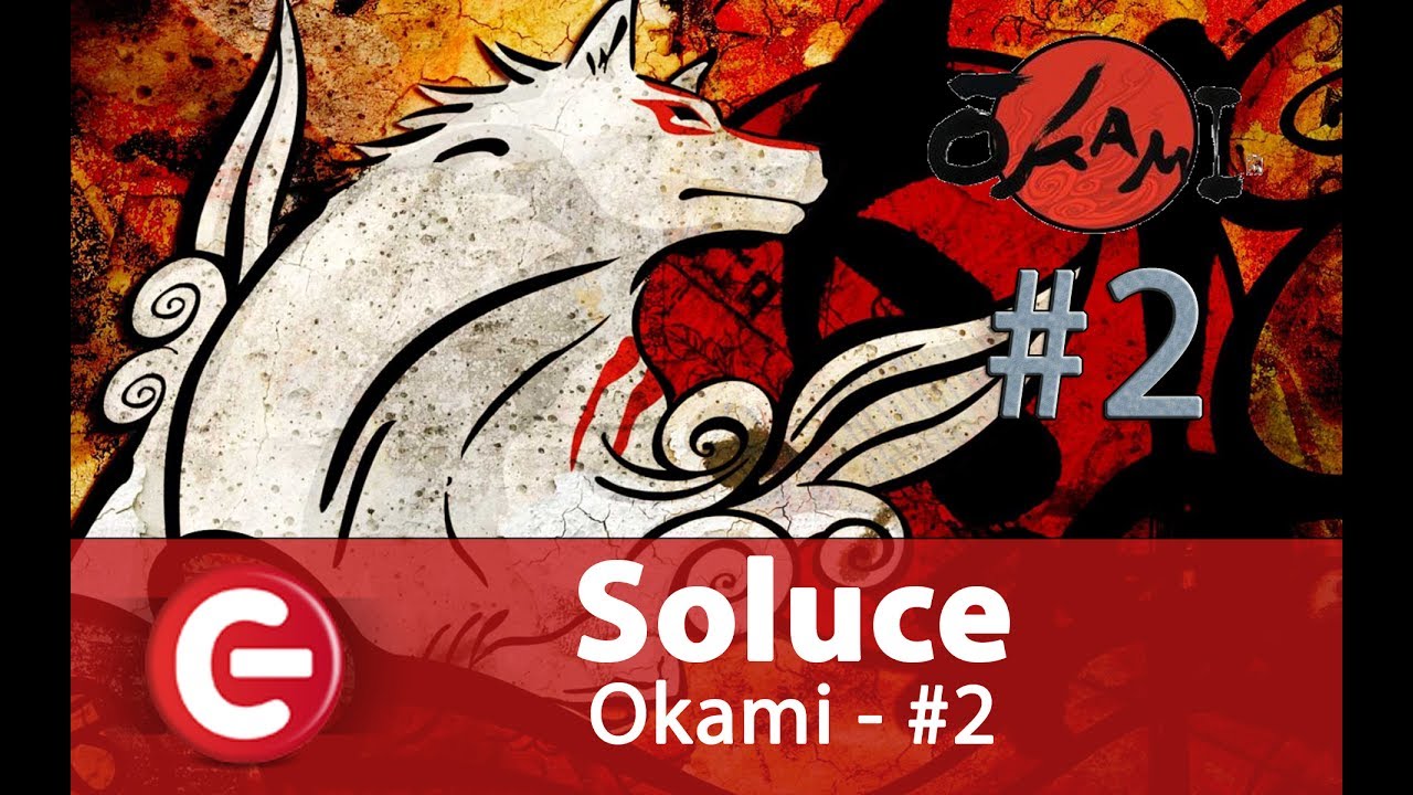 Okami Soluce Compl&egrave;te - Deuxi&egrave;me Partie
