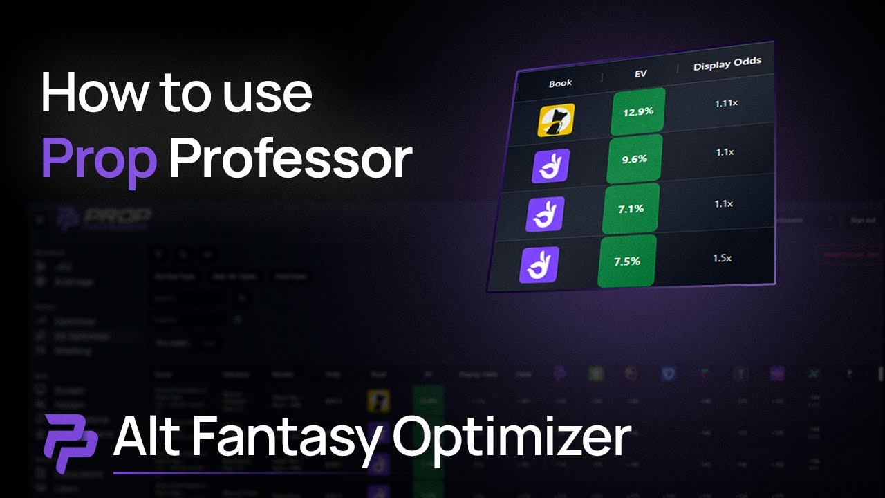 How to Use the Prop Professor Alt Fantasy Optimizer | Find Hidden +EV on DFS Apps