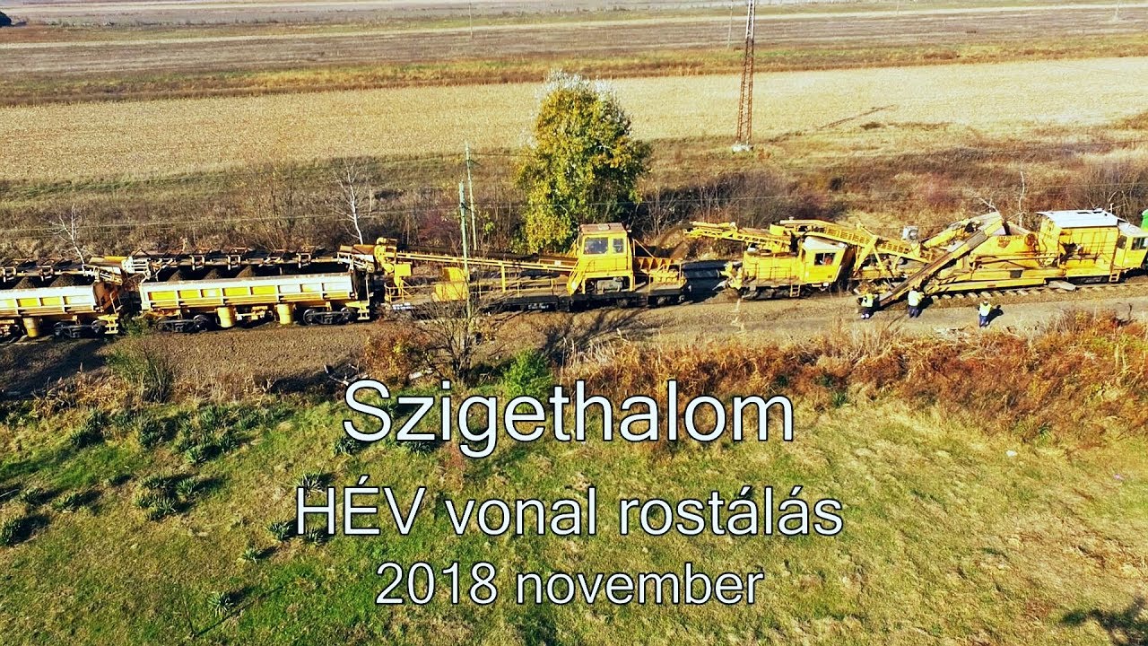 Szigethalom H&Eacute;V vonal rost&aacute;l&aacute;s M&Aacute;V FKG KFT