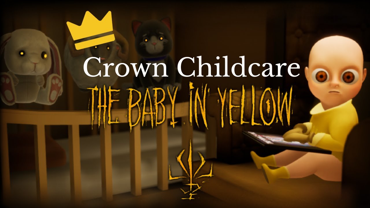 The Baby in Yellow : Crown Childcare Full GAME Walkthrough & Ending