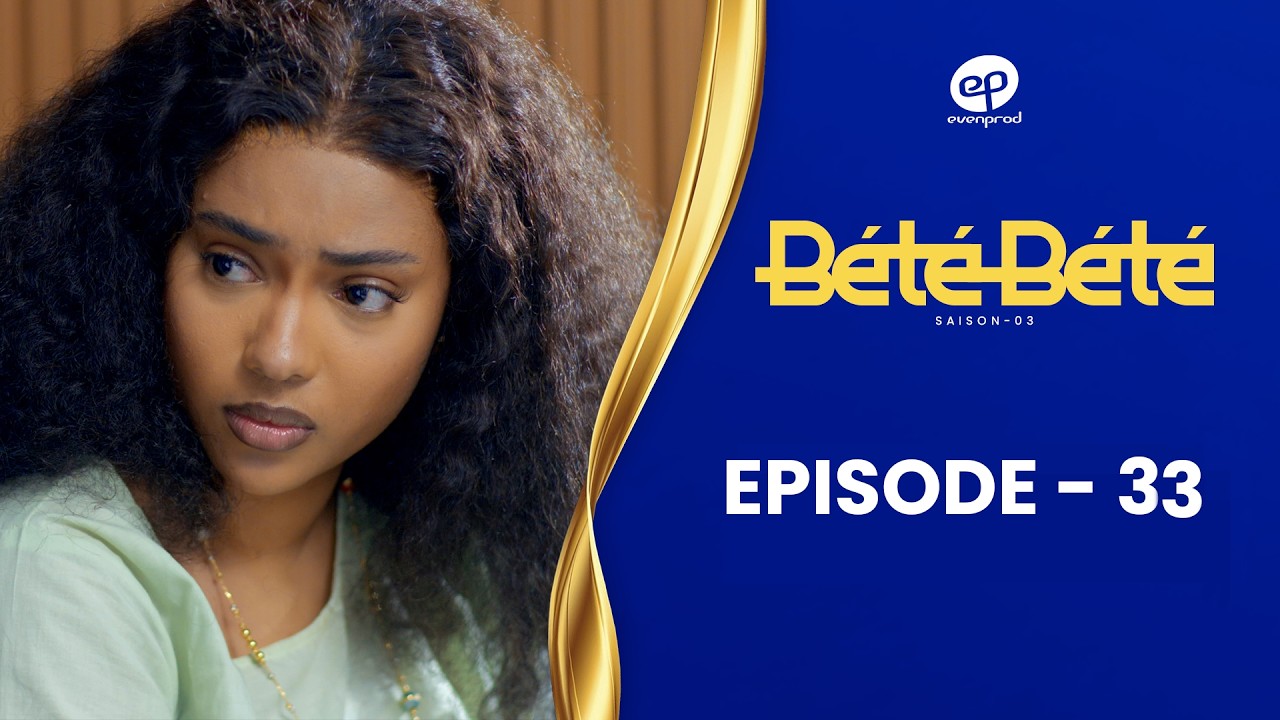 BÉTÉ BÉTÉ - Saison 3 - Episode 33 **VOSTFR**