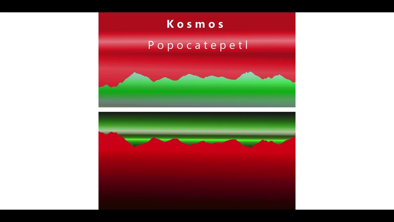 Kosmos - Popocatepetl