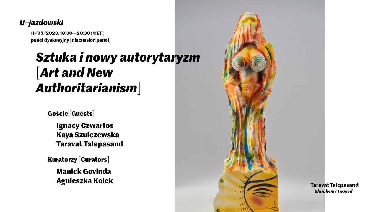 Art and New Authoritarianism - discussion part of the series Culture Tensions