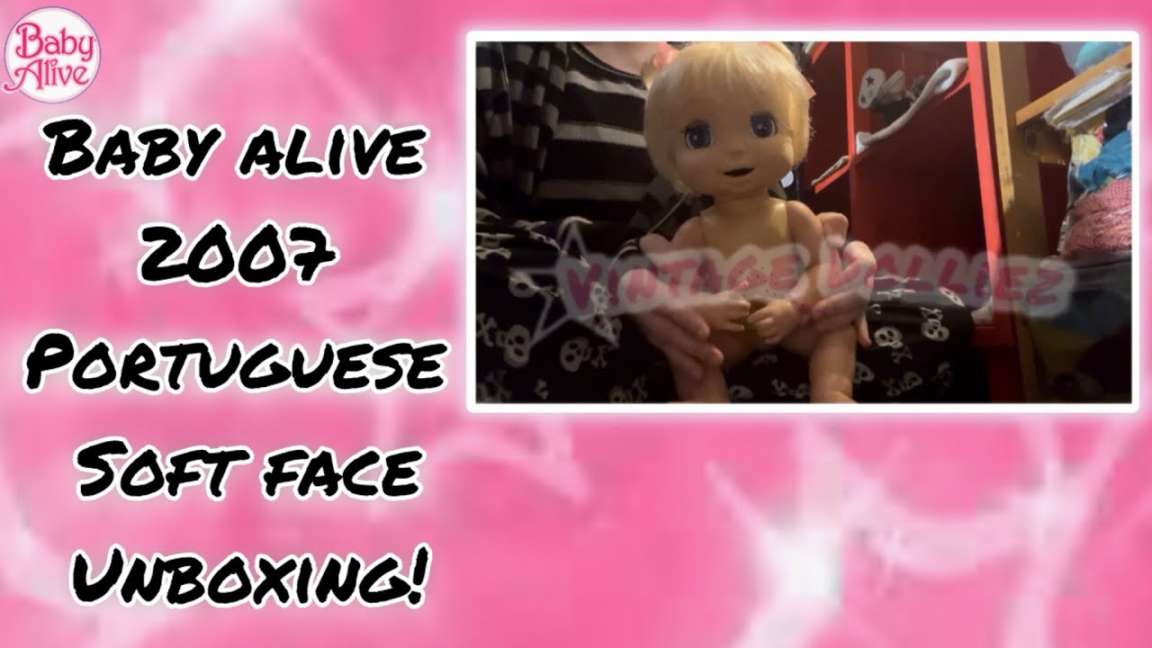 Распаковка португальской куклы Baby Alive с мягким лицом (2007 год)! Одна из моих кукол мечты! 😍⭐️🫶🏻