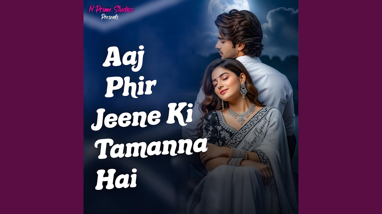 Aaj Phir Jeene Ki Tamanna Hai | Old Is Gold | Bollywood Romantic Song | Evergreen Hindi Old Song