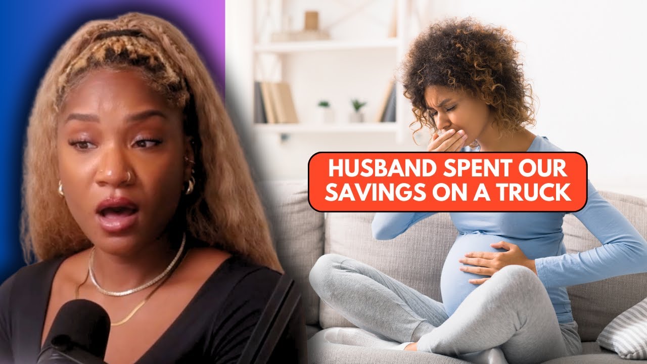 Husband Spent Our Maternity Leave Savings On a New Truck - REACTION