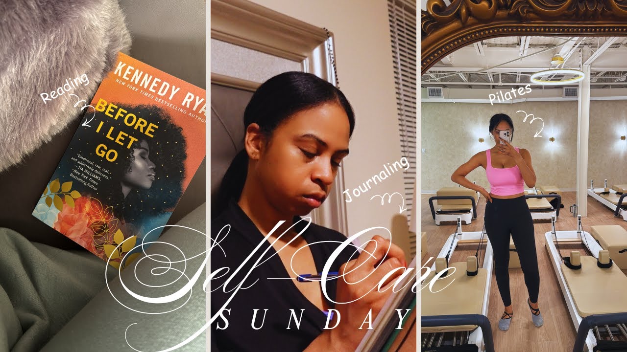 Self-Care Sunday: Reading | Pilates | Journaling