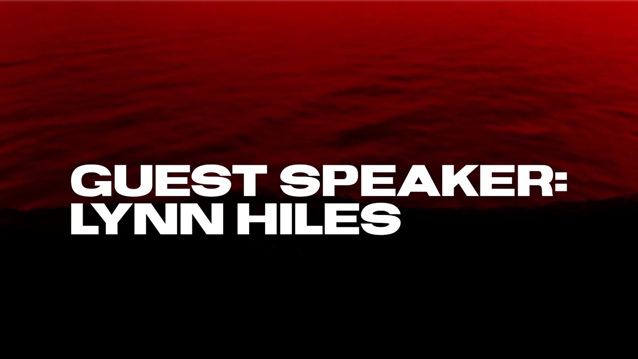 Guest Speaker | Lynn Hiles