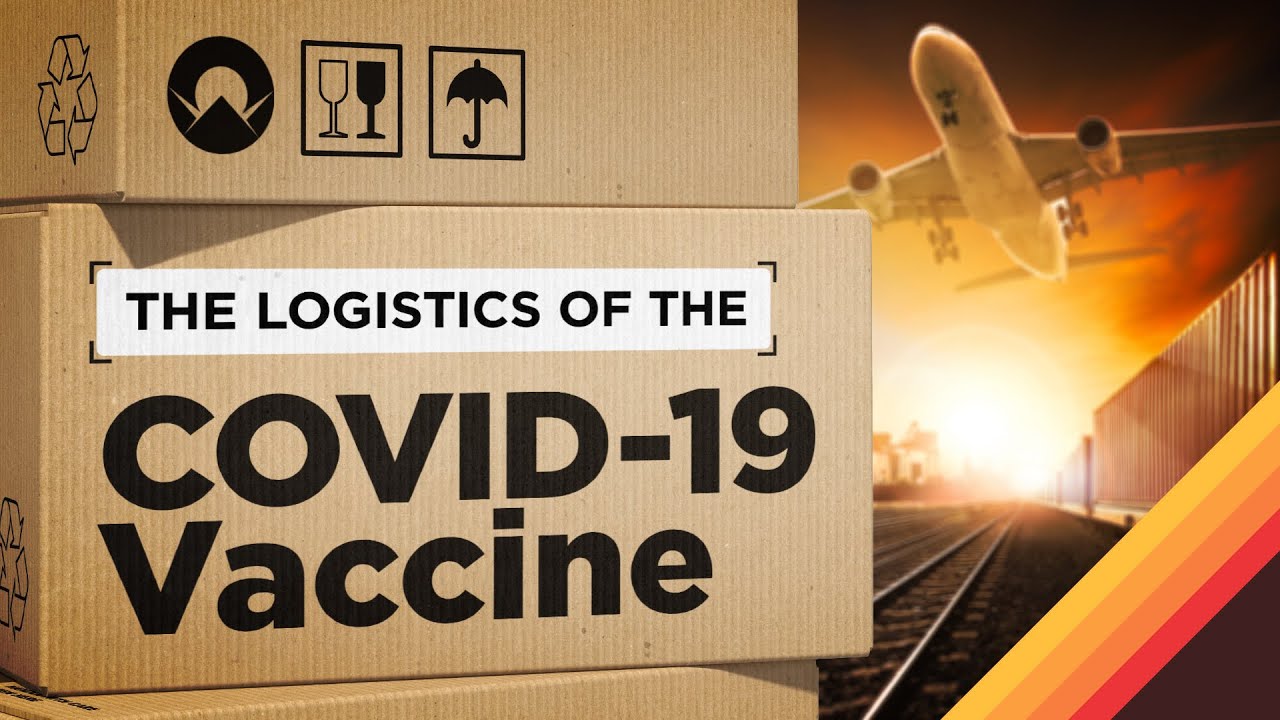 Distributing the COVID Vaccine: The Greatest Logistics Challenge Ever