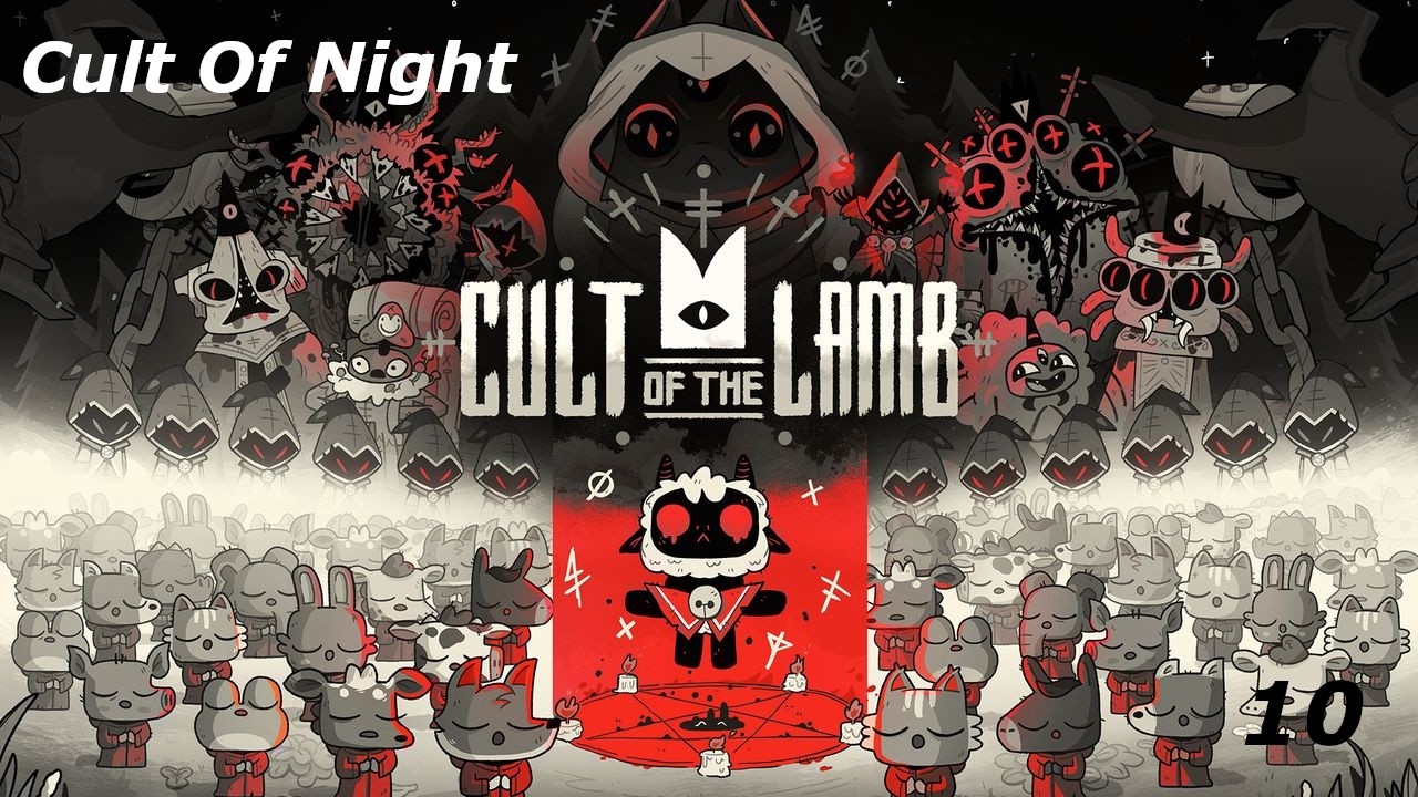 Cult of Night Episode 10