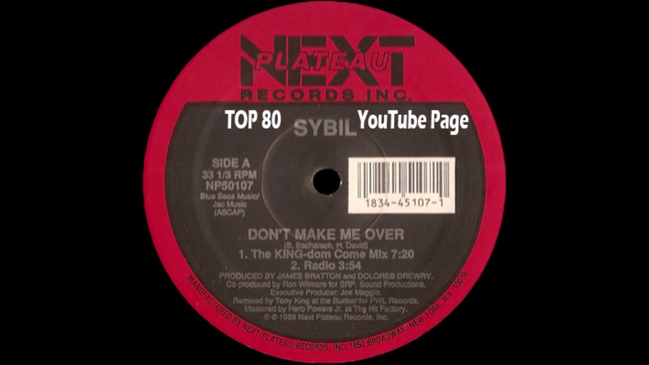 Sybill - Don't Make Me Over (The Kingdom-dome  Come Mix)