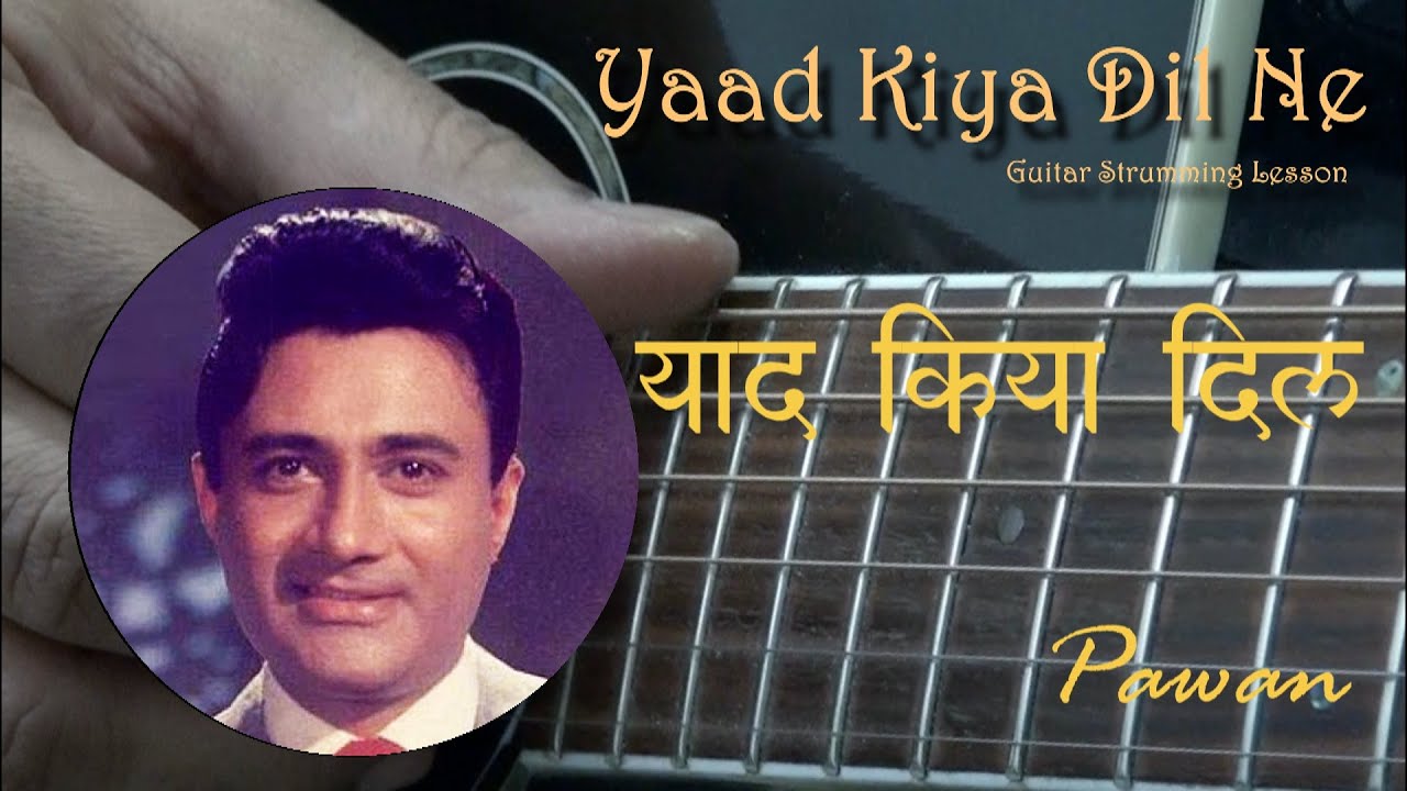 Yaad Kiya | Guitar Chords | Hindi Lesson | Pawan