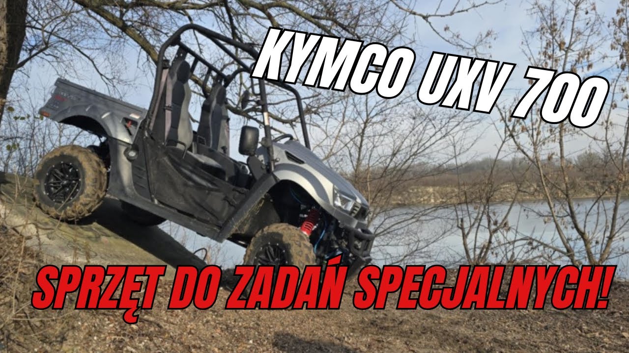 Co to jest UTV? Wyjaśniam na przykładzie Kymco UXV 700