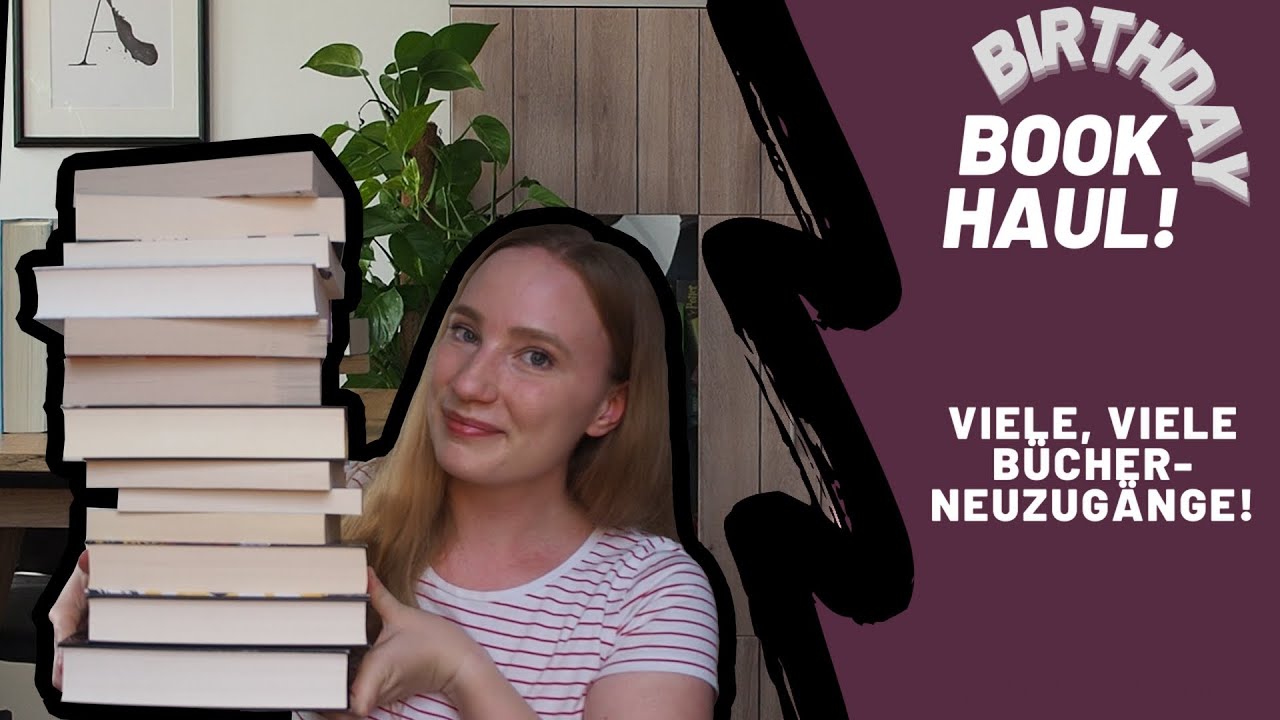 BIRTHDAY BOOK HAUL ● viele neue Bücher! 📚 Alle meine Neuzugänge!