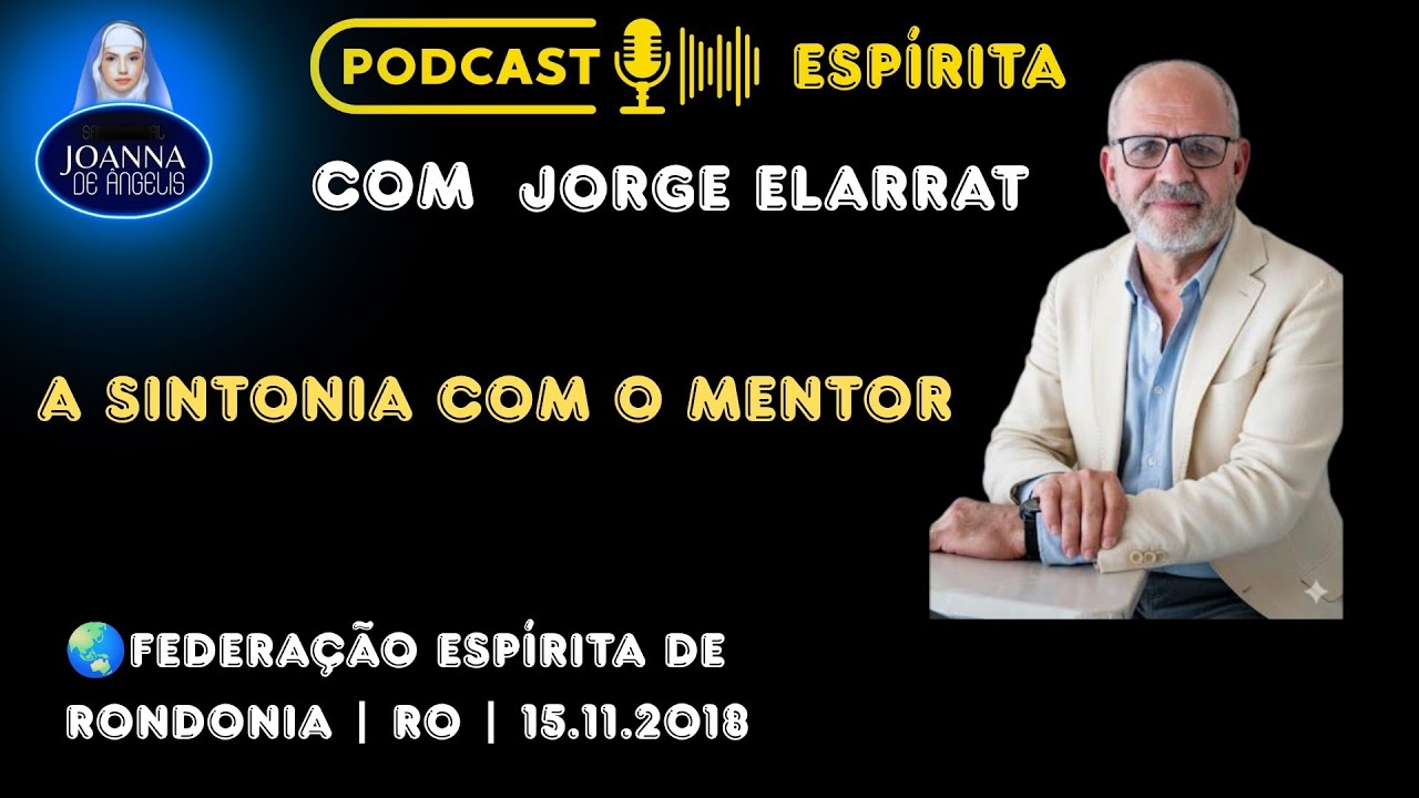 Podcast | A Sintonia com o Mentor | Jorge Elarrat