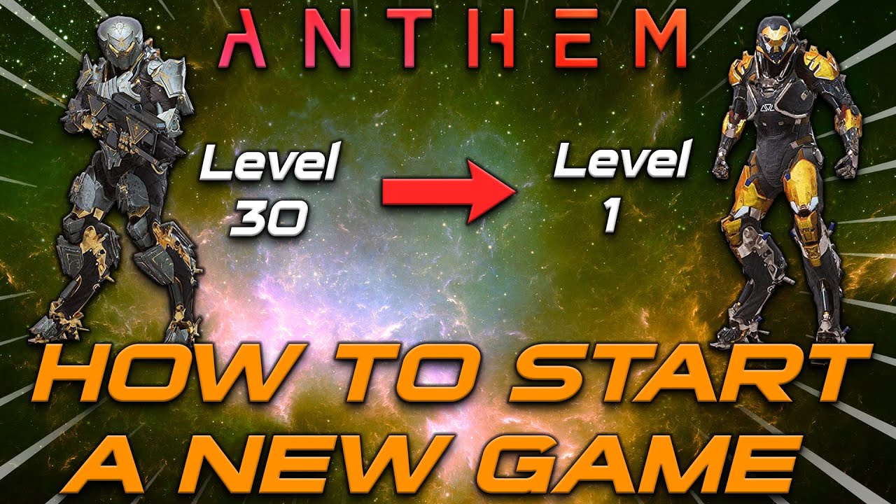 Anthem | how to start a new game