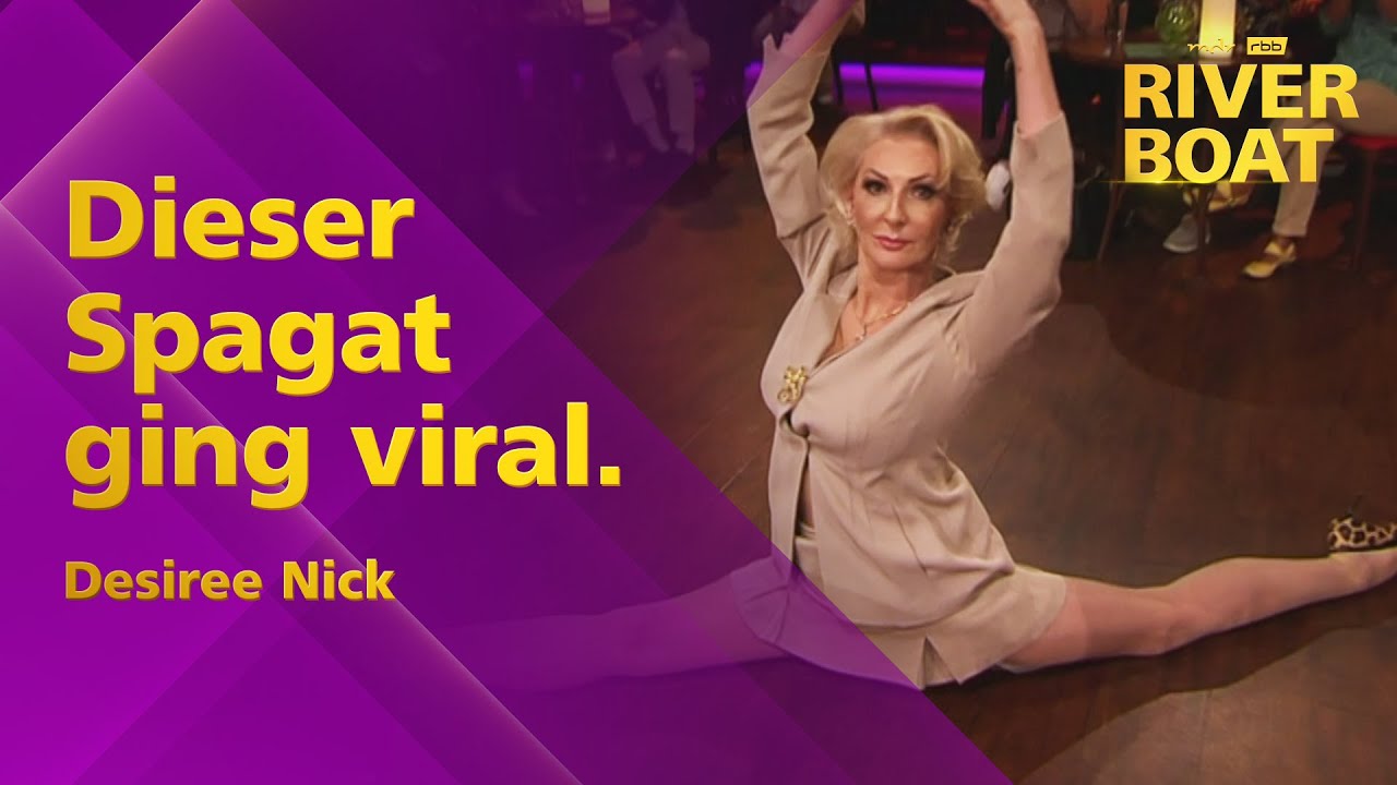 So'n Spagat ist der Dreck unterm kleinen Fingernagel. Desiree Nick bei Riverboat