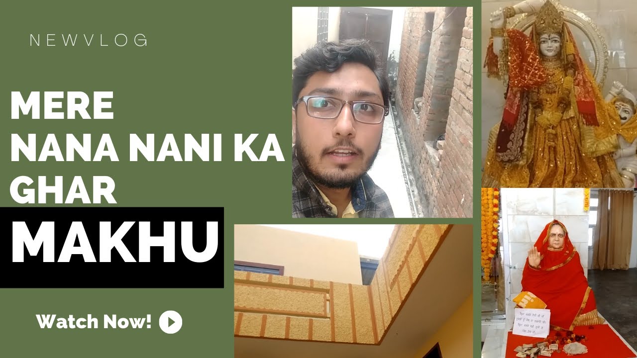 Mere Nana Nani Ka Ghar | Mata Baglamukhi Mandir | Makhu