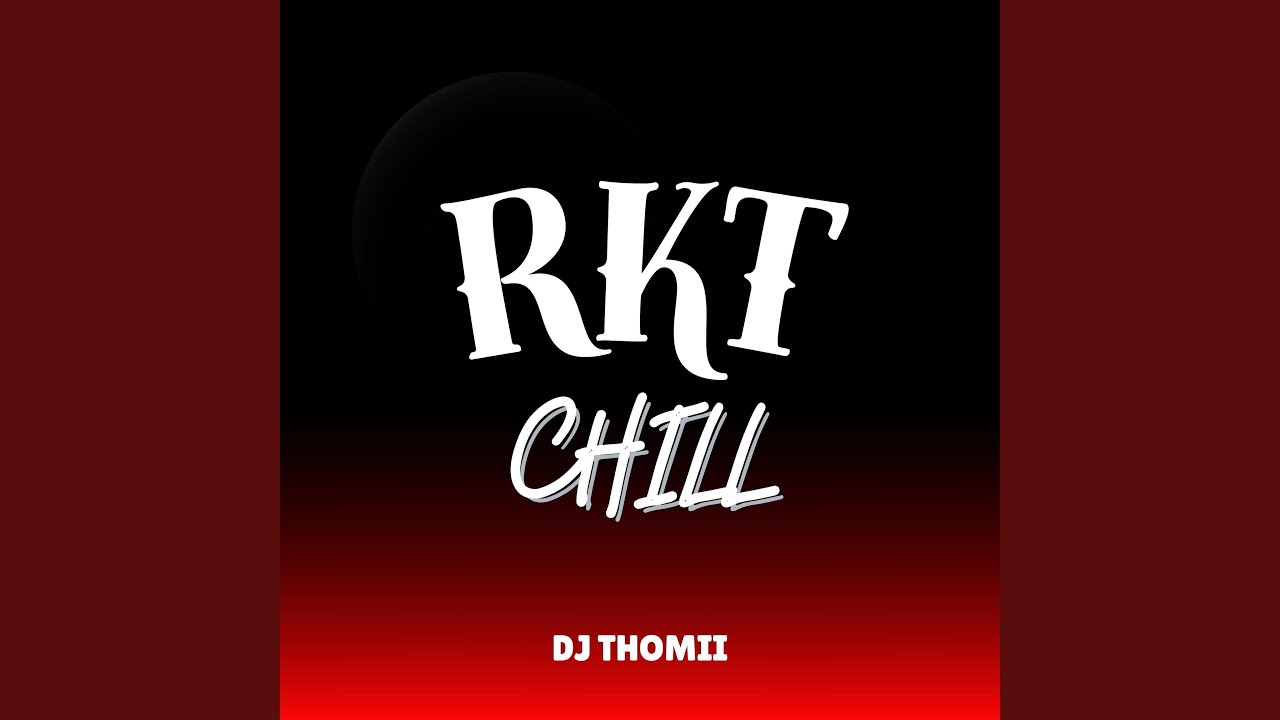 RKT CHILL VOL 3