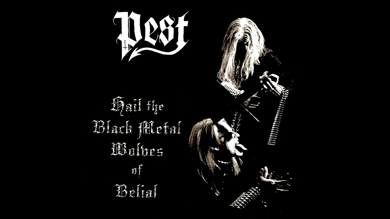 Pest - Hail the Black Metal Wolves of Belial  (Full Compilation)