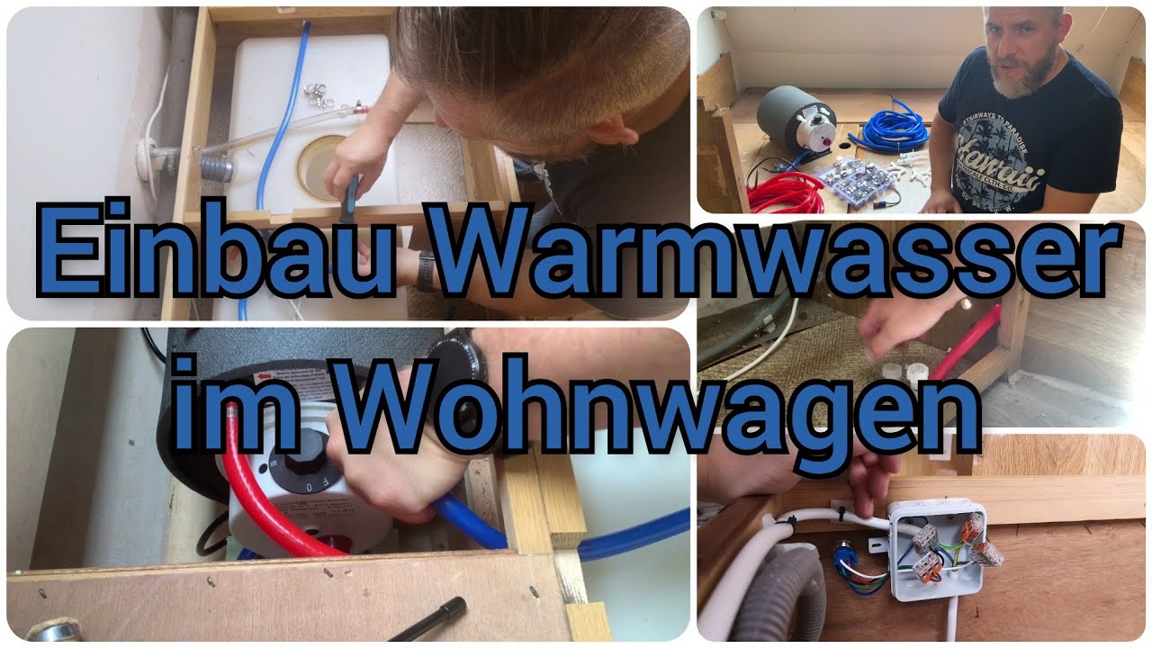 Einbau Warmwasser im Wohnwagen - Wohnwagen Umbau VLOG #3