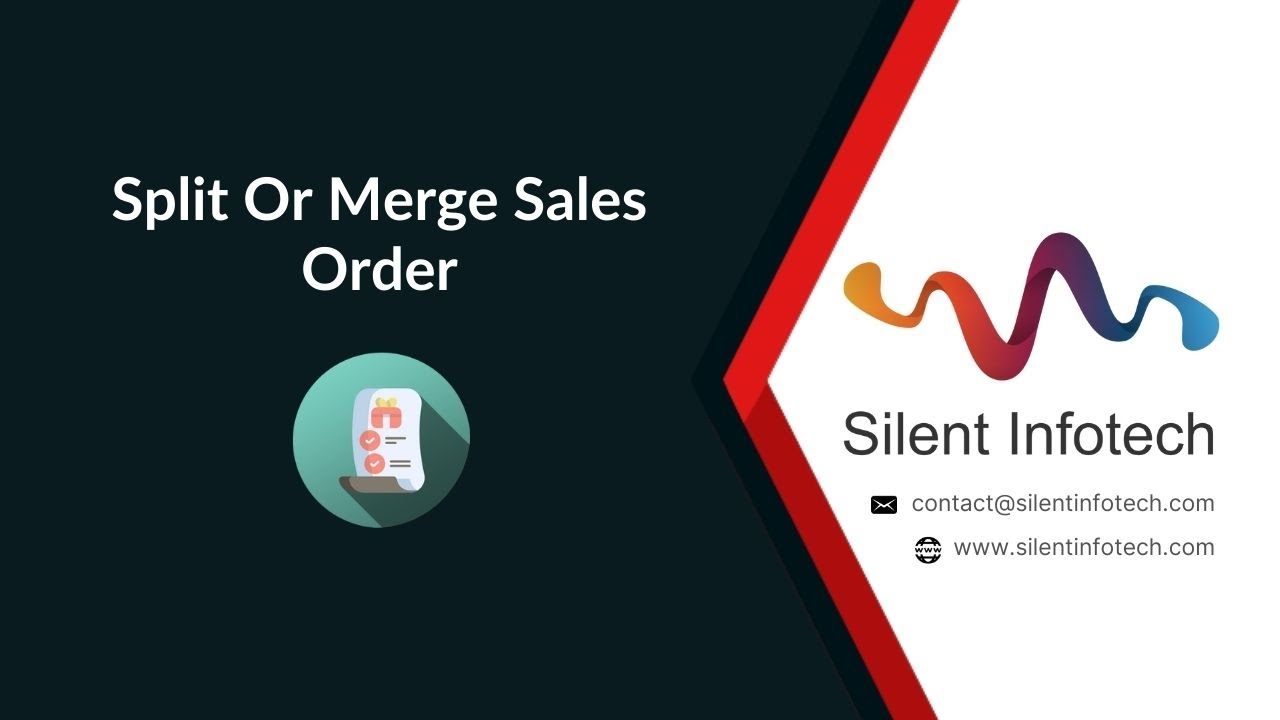Easily Split & Merge Sales Orders in Odoo | Silent Infotech Split Sales Order Module