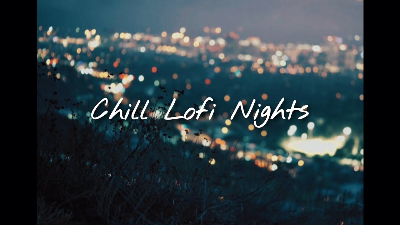 Chill Lofi Nights 🌙 | Relaxing Beats to Study, Work & Unwind