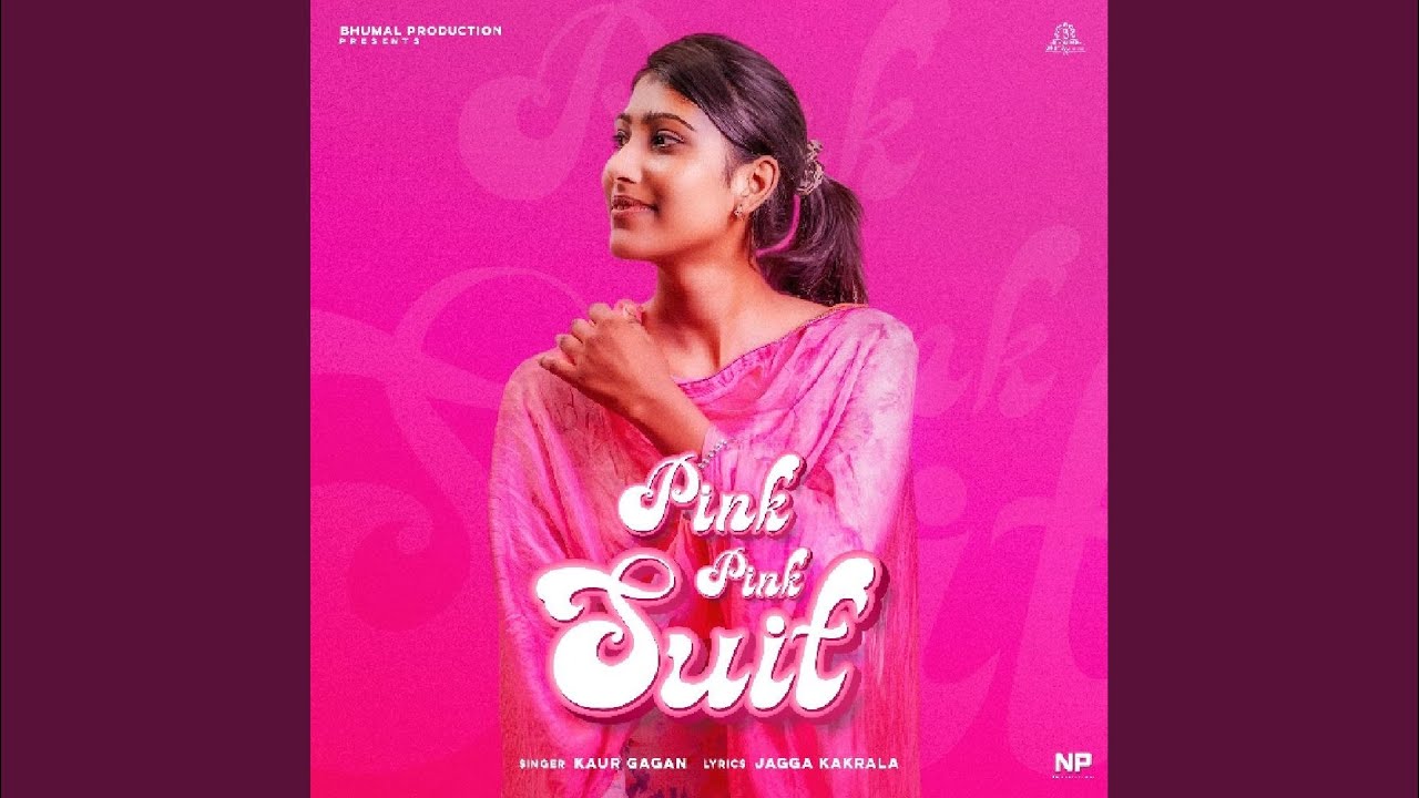 Pink Pink Suit (feat. Mani Bhawanigarh)