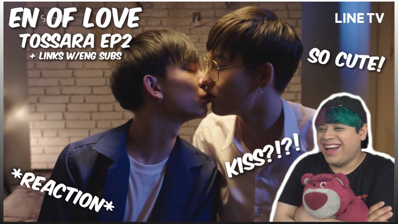 (THEY KISSED!) En Of Love l TOSSARA Ep2 - Reaction
