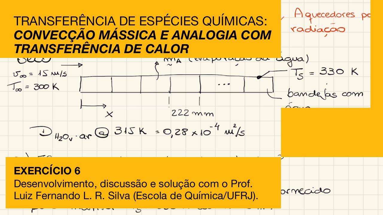 Exercício 6 - Convecção mássica e analogia termo-mássica