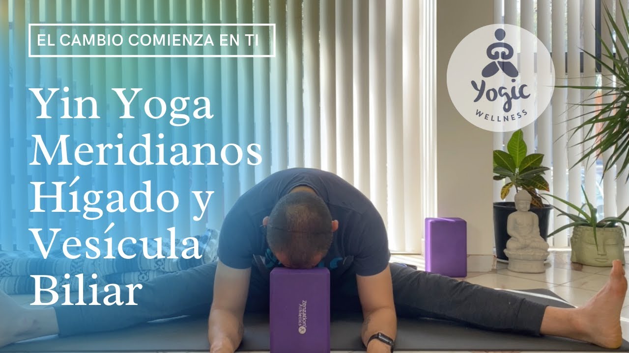Yin Yoga Meridianos Hígado y Vesícula Biliar. Práctica de 70 minutos.