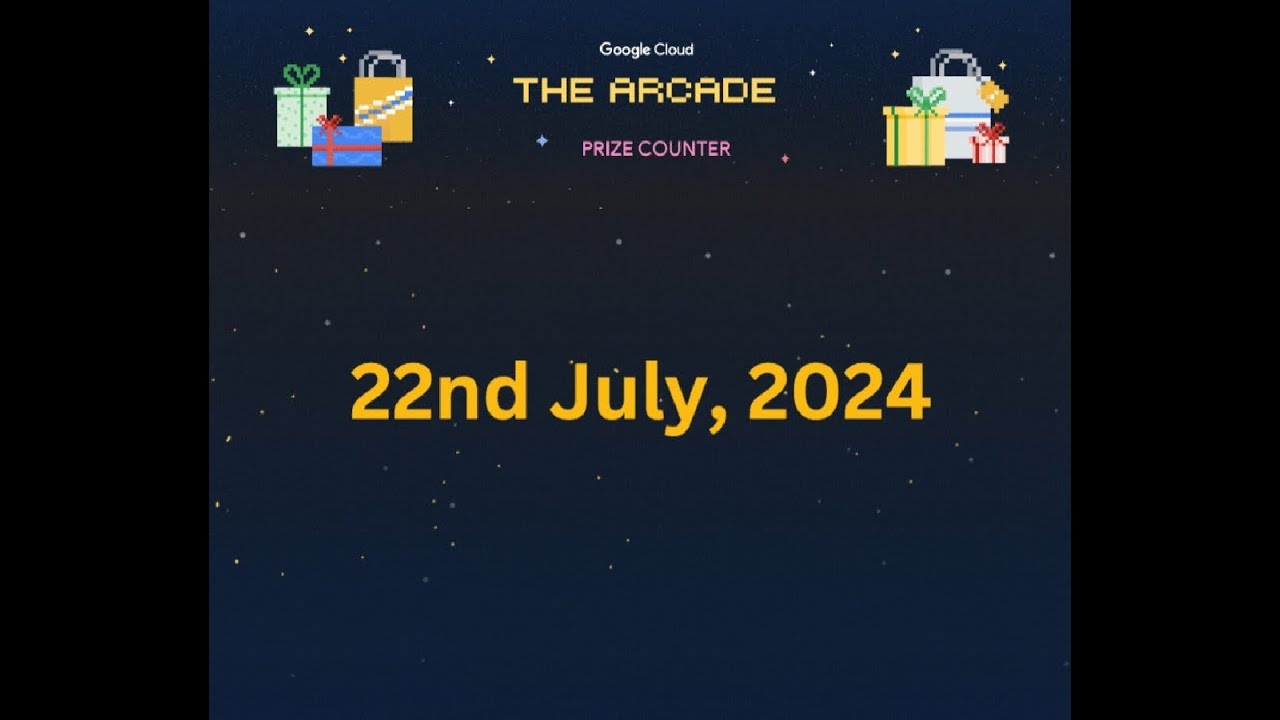 Arcade prize counter 2024 date ||22 July, Are you all ready for this? #arcade #gcp #googlecloud