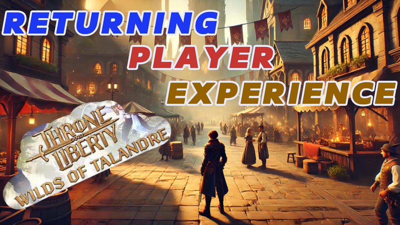 SHOULD YOU RETURN? | Throne and Liberty (Returning Player Experience)