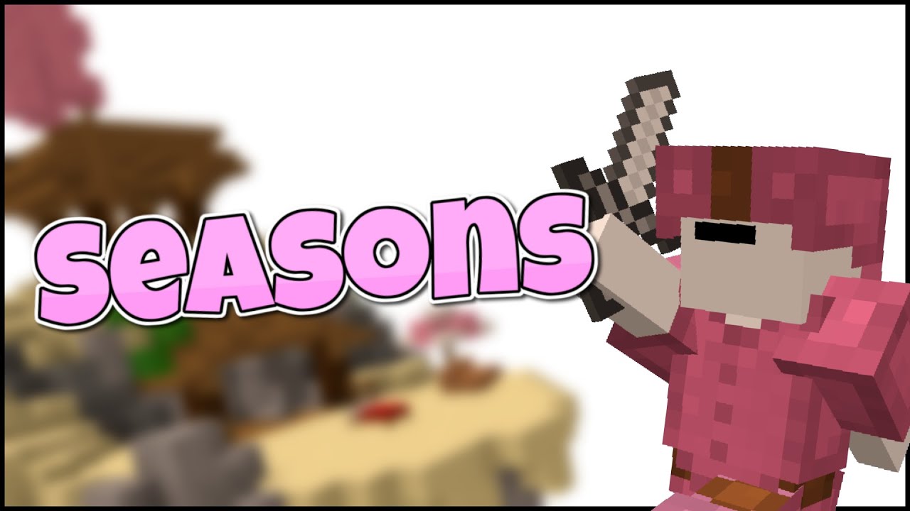 Seasons (Bedwars Montage)