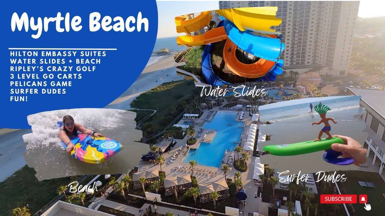 🌞 HIGHLIGHTS FOR FAMILIES at Hilton Embassy Suites Myrtle Beach, South Carolina 🏎  ⛳️  🌊 ⚾️