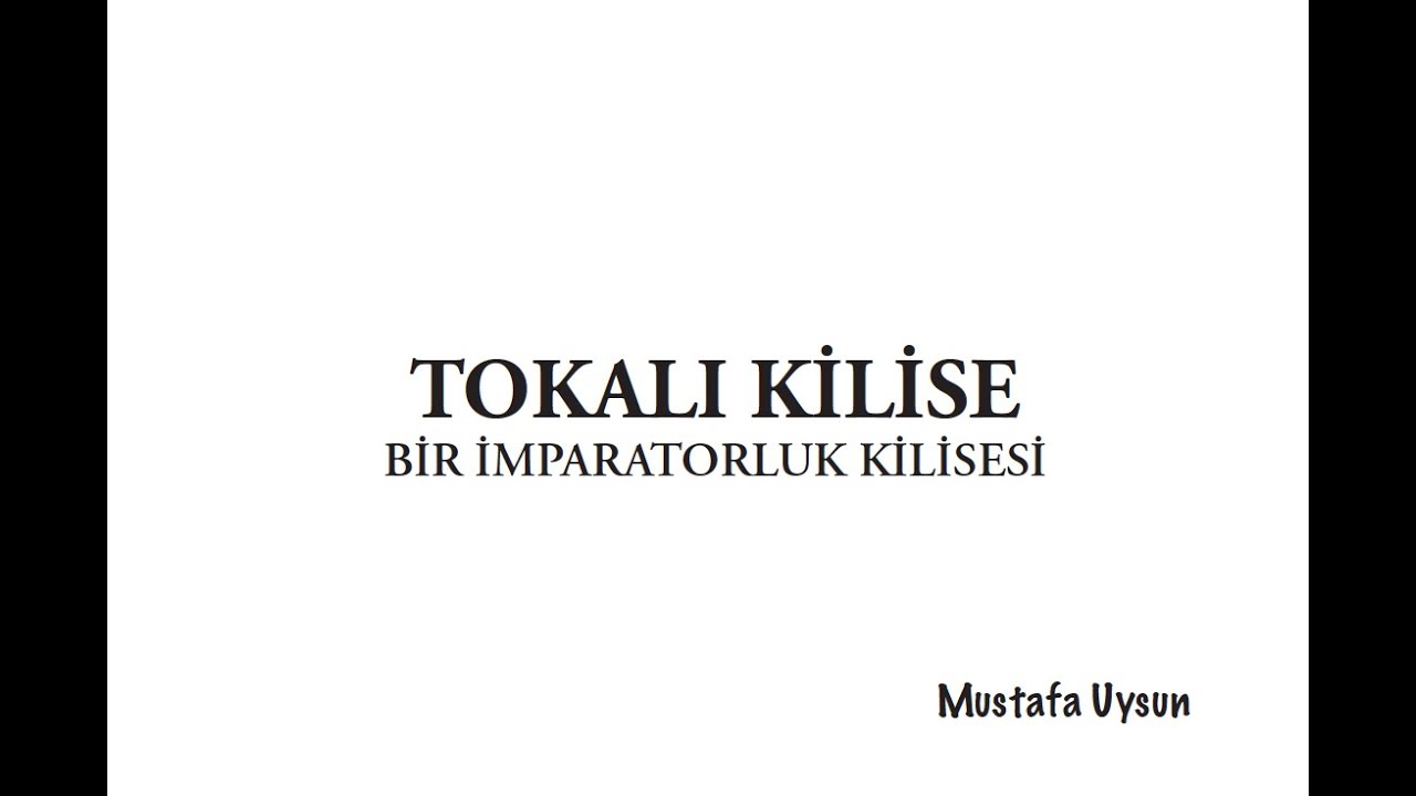 Kapadokya Göreme Eski Tokalı ve Yeni Tokalı Kiliseler